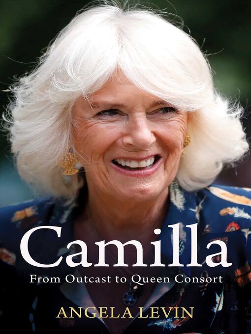 Title details for Camilla by Angela Levin - Available